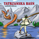 Tatrzańska baśń — spektakl lalkowy premiera