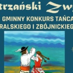VI Gminny Konkurs Tańca Góralskiego i Zbójnickiego "Tatrzański zwyrt"